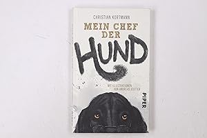 Seller image for MEIN CHEF DER HUND. for sale by Butterfly Books GmbH & Co. KG