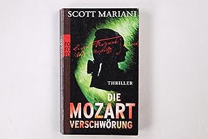 Bild des Verkufers fr DIE MOZART-VERSCHWRUNG. Thriller zum Verkauf von Butterfly Books GmbH & Co. KG