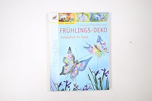 Bild des Verkufers fr FRHLINGS-DEKO. farbenfroh im Trend zum Verkauf von Butterfly Books GmbH & Co. KG