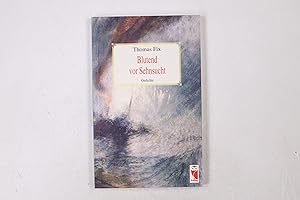 Bild des Verkufers fr BLUTEND VOR SEHNSUCHT. Gedichte zum Verkauf von Butterfly Books GmbH & Co. KG