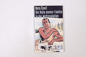 Immagine del venditore per DIE ROLLE MEINER FAMILIE IN DER WELTREVOLUTION venduto da Butterfly Books GmbH & Co. KG