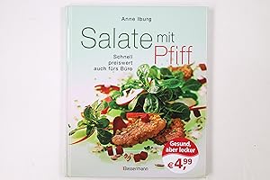 SALATE MIT PFIFF. schnell, preiswert, auch fürs Büro