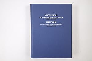 Bild des Verkufers fr MITTEILUNGEN DES DEUTSCHEN ARCHOLOGISCHEN INSTITUTS, RMISCHE ABTEILUNG. Bullettino Dell Istituto Archeologico Germanico Sezione Romana zum Verkauf von Butterfly Books GmbH & Co. KG