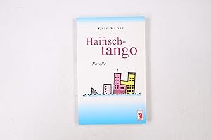 Seller image for HAIFISCHTANGO. Novelle for sale by Butterfly Books GmbH & Co. KG