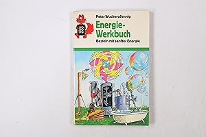 Seller image for ENERGIE-WERKBUCH. basteln mit sanfter Energie for sale by Butterfly Books GmbH & Co. KG