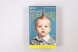 Seller image for FATHERMUCKER. Roman for sale by Butterfly Books GmbH & Co. KG