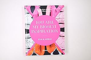 Seller image for YOU ARE MY BIGGEST INSPIRATION. for sale by Butterfly Books GmbH & Co. KG