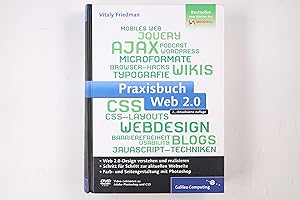 Bild des Verkufers fr PRAXISBUCH WEB 2.0. moderne Webseiten programmieren und gestalten ; Web-2.0-Design verstehen und realisieren ; Schritt fr Schritt zur aktuellen Webseite ; Farb- und Seitengestaltung mit Photoshop ; DVD-ROM Video-Lektionen zu Adobe Photoshop und CSS zum Verkauf von Butterfly Books GmbH & Co. KG