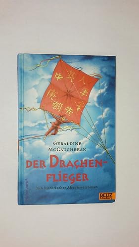 Bild des Verkufers fr DER DRACHENFLIEGER. ein historischer Abenteuerroman zum Verkauf von Butterfly Books GmbH & Co. KG