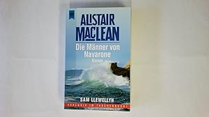 Seller image for ALISTAIR MACLEAN S DIE MNNER VON NAVARONE. Roman for sale by Butterfly Books GmbH & Co. KG