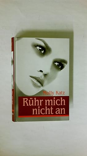 Seller image for RHR MICH NICHT AN. Roman for sale by Butterfly Books GmbH & Co. KG