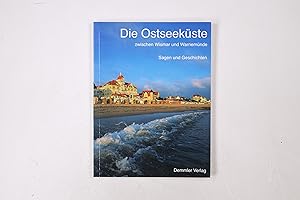 Bild des Verkufers fr DIE OSTSEEKSTE. zwischen Wismar und Warnemnde zum Verkauf von Butterfly Books GmbH & Co. KG