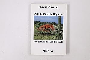 Bild des Verkufers fr DOMINIKANISCHE REPUBLIK. Reisefhrer mit Landeskunde zum Verkauf von Butterfly Books GmbH & Co. KG