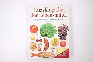 Bild des Verkufers fr ENZYKLOPDIE DER LEBENSMITTEL. Augenschmaus & Gaumenfreude zum Verkauf von Butterfly Books GmbH & Co. KG