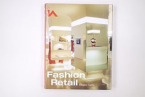 Bild des Verkufers fr FASHION RETAIL INTERIOR ANGLES. zum Verkauf von Butterfly Books GmbH & Co. KG