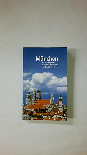 Bild des Verkufers fr MNCHEN. ein Reisebegleiter ; mit Stadtplnen zum Verkauf von Butterfly Books GmbH & Co. KG