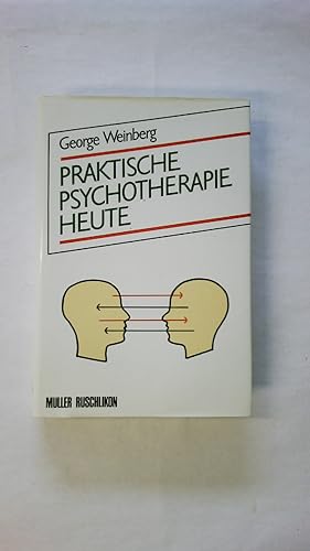 Bild des Verkufers fr PRAKTISCHE PSYCHOTHERAPIE HEUTE. zum Verkauf von Butterfly Books GmbH & Co. KG