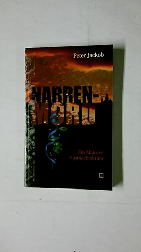 Bild des Verkufers fr NARREN-MORD. ein Mainzer Fastnachtskrimi zum Verkauf von Butterfly Books GmbH & Co. KG