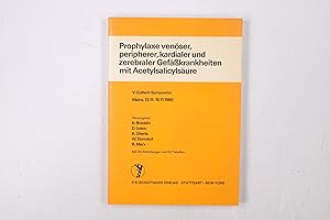 Seller image for PROPHYLAXE VEN�SER, PERIPHERER, KARDIALER UND ZEREBRALER GEF�SSKRANKHEITEN MIT ACETYLSALICYLS�URE. for sale by Butterfly Books GmbH & Co. KG