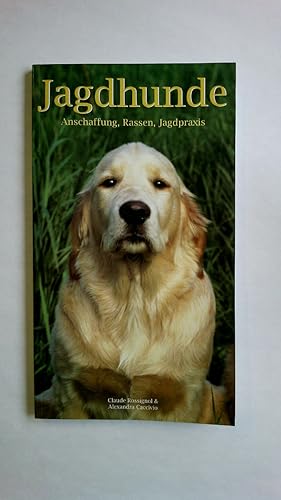 Bild des Verkufers fr JAGDHUNDE. Anschaffung, Rassen, Jagdpraxis zum Verkauf von Butterfly Books GmbH & Co. KG