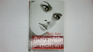 Seller image for RHR MICH NICHT AN. Roman for sale by Butterfly Books GmbH & Co. KG