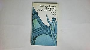 Bild des Verkufers fr DER MANN, DER DEN EIFFELTURM STAHL UND ANDERE ERZHLUNGEN. zum Verkauf von Butterfly Books GmbH & Co. KG