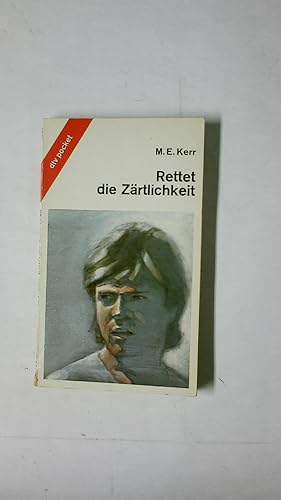 Bild des Verkufers fr RETTET DIE ZRTLICHKEIT. zum Verkauf von Butterfly Books GmbH & Co. KG