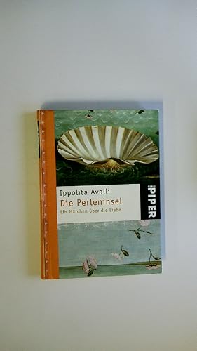 Seller image for DIE PERLENINSEL. ein Mrchen ber die Liebe for sale by Butterfly Books GmbH & Co. KG