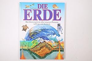 Bild des Verkufers fr DIE ERDE. das Interessanteste ber unseren Planeten in Frage und Antwort zum Verkauf von Butterfly Books GmbH & Co. KG