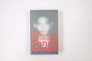 Seller image for SCHWARZE SONNE SCHEINE. Roman for sale by Butterfly Books GmbH & Co. KG
