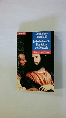 Bild des Verkufers fr JUDAS ISCHARIOT - DER SPION DES TEMPELS. Roman zum Verkauf von Butterfly Books GmbH & Co. KG