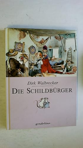 Bild des Verkufers fr DIE SCHILDBRGER. zum Verkauf von Butterfly Books GmbH & Co. KG