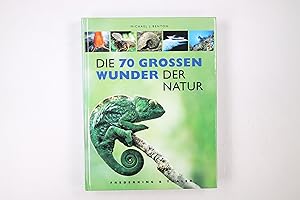 Bild des Verkufers fr DIE 70 GROSSEN WUNDER DER NATUR. zum Verkauf von Butterfly Books GmbH & Co. KG