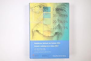 Bild des Verkufers fr STATISTISCHES JAHRBUCH DER SCHWEIZ 2012 ANNUAIRE STATISTIQUE DE LA SUISSE 2012. zum Verkauf von Butterfly Books GmbH & Co. KG