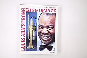 Bild des Verkufers fr LOUIS ARMSTRONG. King of Jazz zum Verkauf von Butterfly Books GmbH & Co. KG