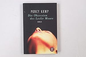 Seller image for DIE OBSESSION DES LESLIE MOORE. Roman for sale by Butterfly Books GmbH & Co. KG