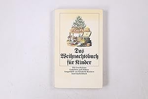 Bild des Verkufers fr DAS WEIHNACHTSBUCH FR KINDER. mit Geschichten, Gedichten u. Bildern zum Verkauf von Butterfly Books GmbH & Co. KG