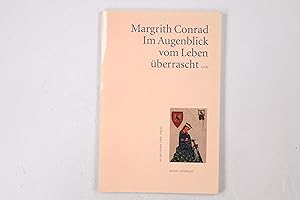 Bild des Verkufers fr IM AUGENBLICK VOM LEBEN BERRASCHT. Lyrik zum Verkauf von Butterfly Books GmbH & Co. KG