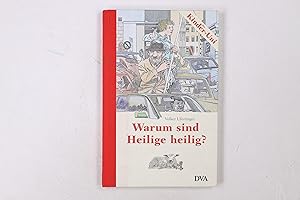 Seller image for WARUM SIND HEILIGE HEILIG?. for sale by Butterfly Books GmbH & Co. KG