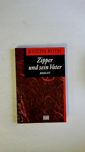 Bild des Verkufers fr ZIPPER UND SEIN VATER. Roman zum Verkauf von Butterfly Books GmbH & Co. KG