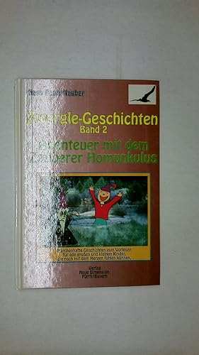 Bild des Verkufers fr ZWERGLE-GESCHICHTEN, BAND 2 ABENTEUER MIT DEM ZAUBERER HOMUNKULUS. zum Verkauf von Butterfly Books GmbH & Co. KG