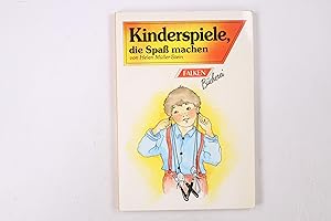 Imagen del vendedor de KINDERSPIELE, DIE SPASS MACHEN. a la venta por Butterfly Books GmbH & Co. KG