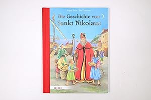 Imagen del vendedor de DIE GESCHICHTE VON SANKT NIKOLAUS. a la venta por Butterfly Books GmbH & Co. KG