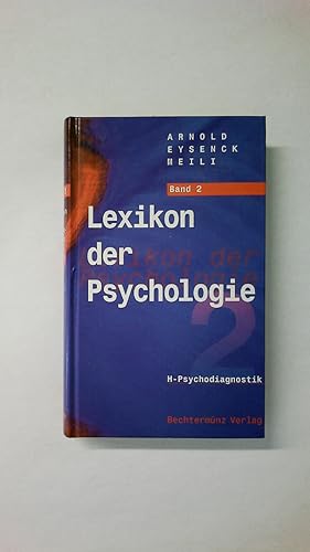 Bild des Verkufers fr LEXIKON DER PSYCHOLOGIE BAND 2. zum Verkauf von Butterfly Books GmbH & Co. KG