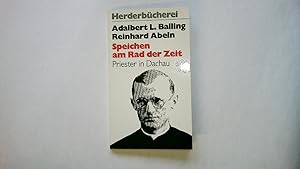 Imagen del vendedor de SPEICHEN AM RAD DER ZEIT. Pater Engelmar Unzeitig und der Priesterblock im KZ Dachau a la venta por Butterfly Books GmbH & Co. KG