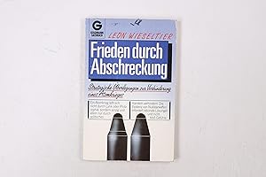 Seller image for FRIEDEN DURCH ABSCHRECKUNG. strateg. berlegungen zur Verhinderung e. Atomkrieges for sale by Butterfly Books GmbH & Co. KG