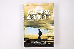 CALIFORNIA SERENDIPITY IN DESERT AND HIGH SIERRA. retracing Colin Fletcher s epic walk of 1958 Th...