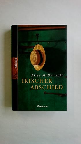 Seller image for IRISCHER ABSCHIED. Roman for sale by Butterfly Books GmbH & Co. KG