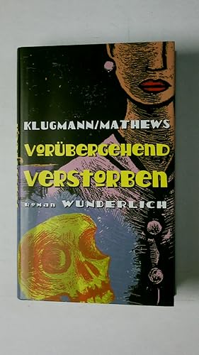 Bild des Verkufers fr VORBERGEHEND VERSTORBEN. Roman zum Verkauf von Butterfly Books GmbH & Co. KG