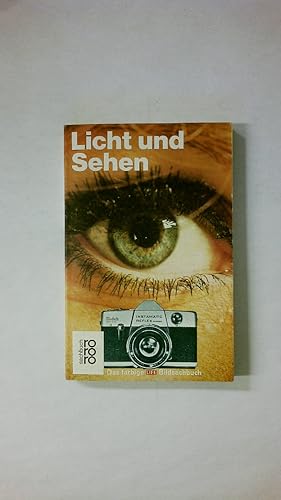 Image du vendeur pour LICHT UND SEHEN. fr d. Taschenbuchausg. eingerichtet u. bearb mis en vente par Butterfly Books GmbH & Co. KG